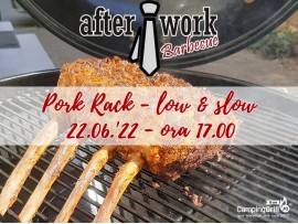After Work BBQ Pork Rack, Miercuri 22 Iunie