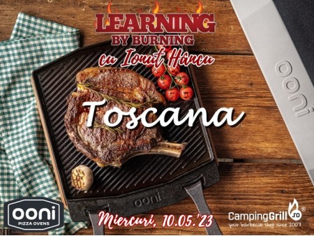 Learning by Burning, Toscana, Miercuri 10 Mai