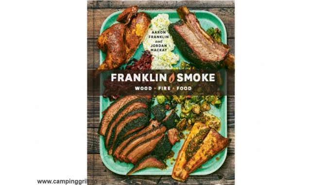 FRANKLIN SMOKE Wood, Fire, Food Book